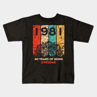 40 Years of Being Awesome Great Gift for 40th Birthday Vintage Kids T-Shirt